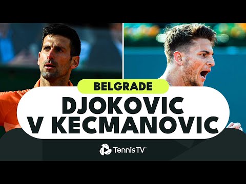 Novak Djokovic vs Miomir Kecmanovic Thriller | Belgrade 2022 Highlights