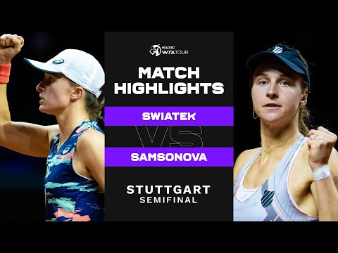 Iga Swiatek vs. Liudmila Samsonova | 2022 Stuttgart Semifinal | WTA Match Highlights