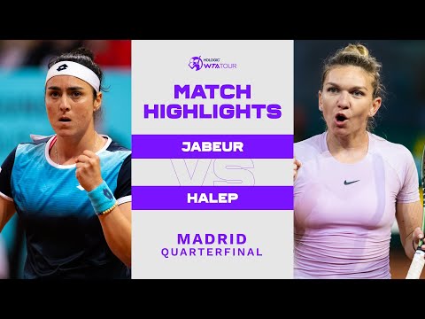 Ons Jabeur vs. Simona Halep | 2022 Madrid Quarterfinals | WTA Match Highlights