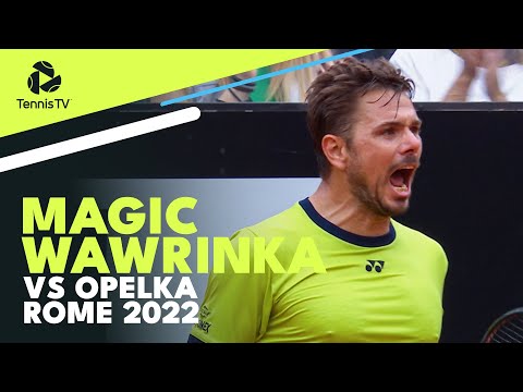 Magic Stan Wawrinka Tennis In First Win of 2022 Comeback vs Opelka in Rome!