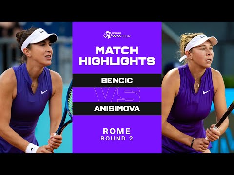 Belinda Bencic vs. Amanda Anisimova | 2022 Rome Round 2 | WTA Match Highlights