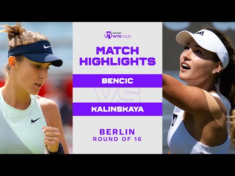 Belinda Bencic vs. Anna Kalinskaya | 2022 Berlin Round of 16 | WTA Match Highlights