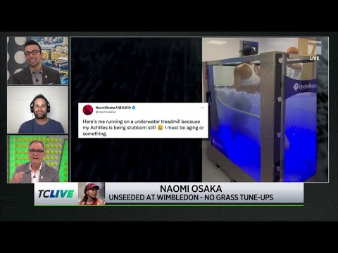 Tennis Channel Live: Osaka Prepping for Wimbledon