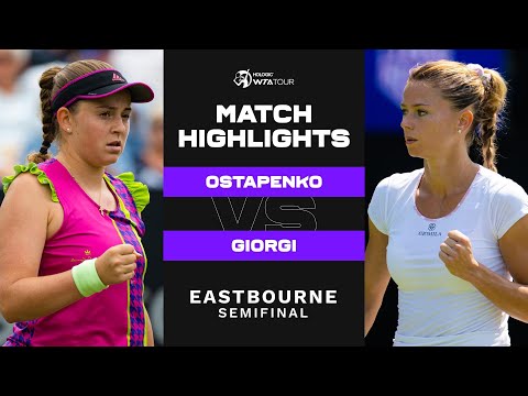 Jelena Ostapenko vs. Camila Giorgi | 2022 Eastbourne Semifinal | WTA Match Highlights