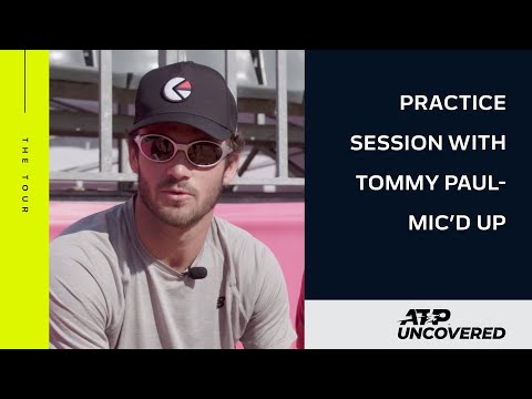 The Tour: Mic'd Up - Tommy Paul