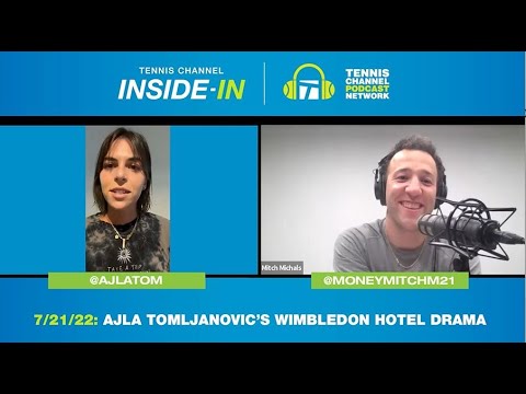 Tennis Channel Inside-In: Ajla Tomljanovic on a 2nd Straight Wimbledon QF, Travel Stories, & More