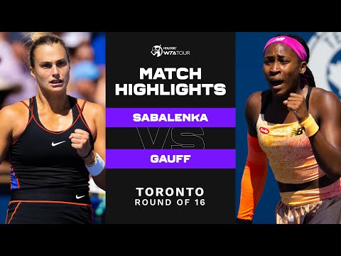 Aryna Sabalenka vs. Coco Gauff | 2022 Toronto | WTA Match Highlights