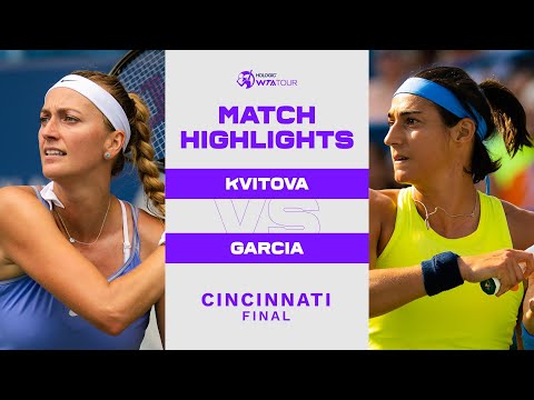 Petra Kvitova vs. Caroline Garcia | 2022 Cincinnati Final | WTA Match Highlights