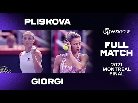 FULL MATCH | Karolina Pliskova vs. Camila Giorgi | 2021 Montreal Final | WTA