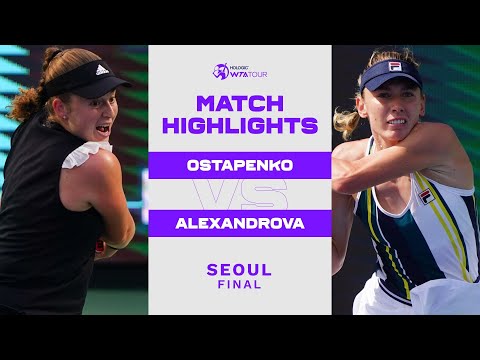 Jelena Ostapenko vs. Ekaterina Alexandrova | 2022 Seoul Final | WTA Match Highlights