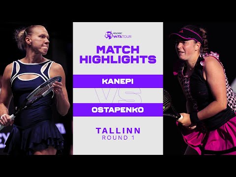 Kaia Kanepi vs. Jelena Ostapenko | 2022 Tallinn Round 1 | WTA Match Highlights