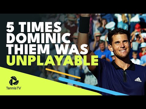 5 Times Dominic Thiem Was UNPLAYABLE!