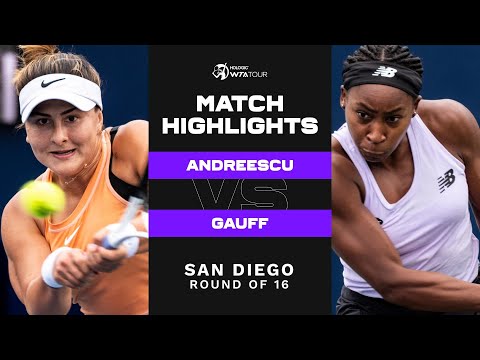 Bianca Andreescu vs. Coco Gauff | 2022 San Diego Round of 16 | WTA Match Highlights