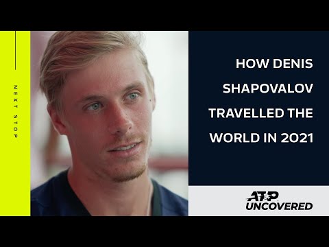 Next Stop: How I Travel The World - Denis Shapovalov