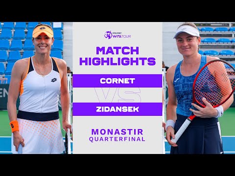 Alizè Cornet vs. Tamara Zidansek | 2022 Monastir Quarterfinal | WTA Match Highlights