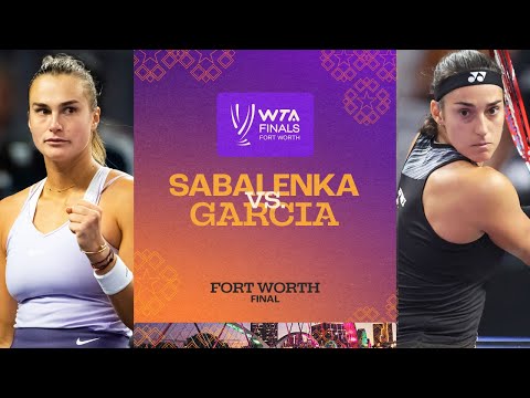 Aryna Sabalenka vs. Caroline Garcia | 2022 WTA Finals | Singles Final Match Highlights