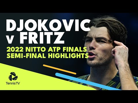 Novak Djokovic vs Taylor Fritz Highlights | Nitto ATP Finals 2022 Semi-Finals