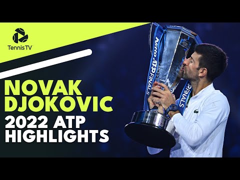 NOVAK DJOKOVIC: 2022 ATP Highlight Reel