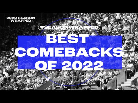 Season Wrapped | Best Comebacks of 2022