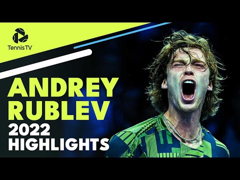 ANDREY RUBLEV: 2022 ATP Highlight Reel