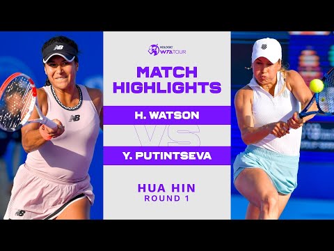 Heather Watson vs. Yulia Putintseva | 2023 Hua Hin Round 1 | WTA Match Highlights