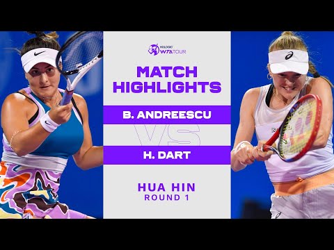 Bianca Andreescu vs. Harriet Dart | 2023 Hua Hin Round 1 | WTA Match Highlights