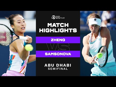 Zheng Qinwen vs. Liudmila Samsonova | 2023 Abu Dhabi Semifinal | WTA Match Highlights