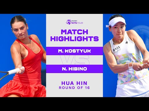 Marta Kostyuk vs. Nao Hibino | 2023 Hua Hin Round of 16 | WTA Match Highlights