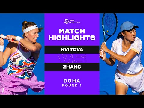 Petra Kvitova vs. Zhang Shuai | 2023 Doha Round 1 | WTA Match Highlights