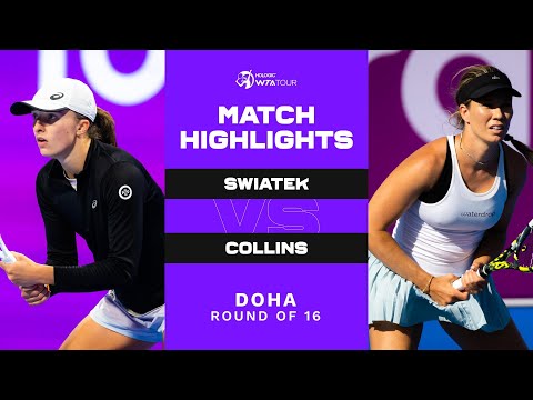 Iga Swiatek vs. Danielle Collins | 2023 Doha Round of 16 | WTA Match Highlights