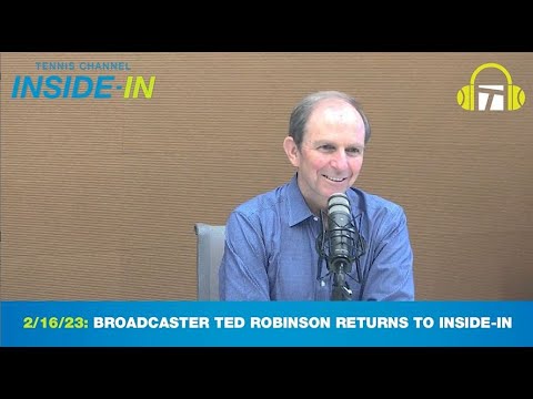 Ted Robinson on Yibing Wu's Moment & The Returns of Alcaraz & Swiatek | Tennis Channel Inside-In