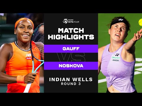 Coco Gauff vs. Linda Noskova | 2023 Indian Wells Round 3 | WTA Match Highlights