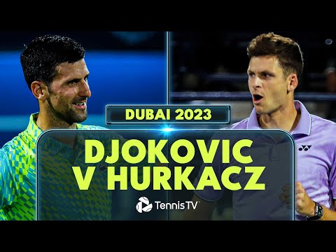 Novak Djokovic vs Hubert Hurkacz Highlights | Dubai 2023 Quarter-Final