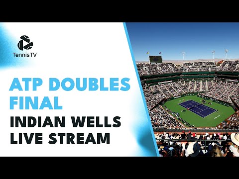 ATP Doubles Final - Indian Wells 2023 Tennis Live Stream