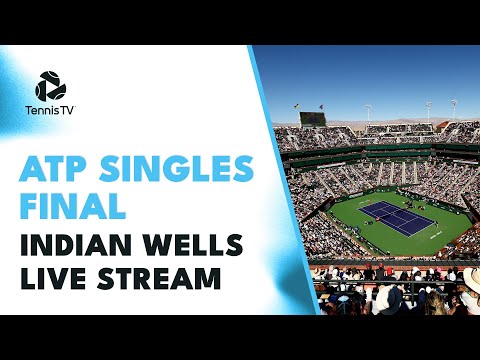 ATP Singles Final - Indian Wells 2023 Tennis Live Stream