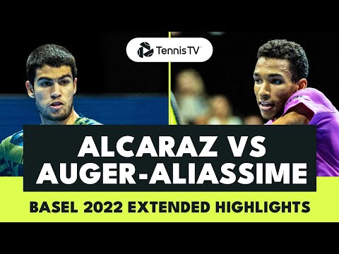 Carlos Alcaraz vs Felix Auger-Aliassime | Basel 2022 Extended Highlights