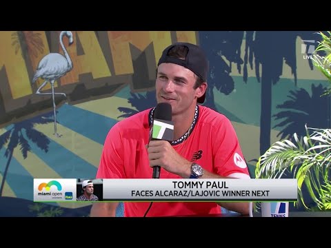 Tommy Paul: 2023 Miami Third Round Win Interview