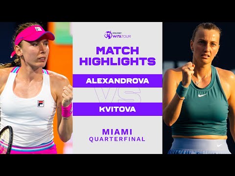 Ekaterina Alexandrova vs. Petra Kvitova | 2023 Miami Quarterfinal | WTA Match Highlights