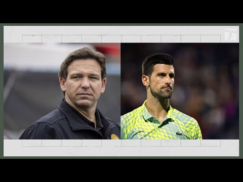 The governor of Florida wants Novak Djokovic to compete | The Break