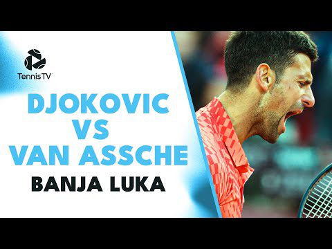 Novak Djokovic vs Luka Van Assche Highlights | Banja Luka 2023