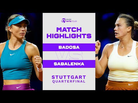 Paula Badosa vs. Aryna Sabalenka | 2023 Stuttgart Quarterfinal | WTA Match Highlights