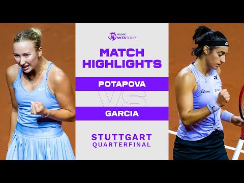 Anastasia Potapova vs. Caroline Garcia | 2023 Stuttgart Quarterfinal | WTA Match Highlights