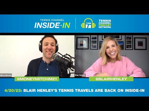 Blair Henley Talks Tiafoe, G.O.A.T. Pegula & More Tennis Travel Stories | Tennis Channel Inside-In