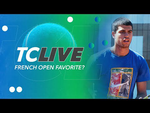 Should Carlos Alcaraz be the favorite at Roland Garros? | Tennis Channel Live