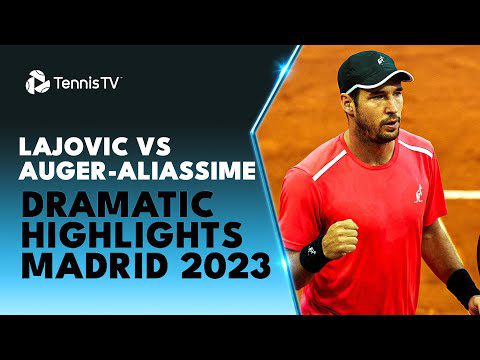 DRAMATIC Lajovic vs Auger-Aliassime Highlights | Madrid 2023