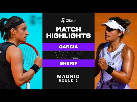 Caroline Garcia vs. Mayar Sherif | 2023 Madrid Round 3 | WTA Match Highlights