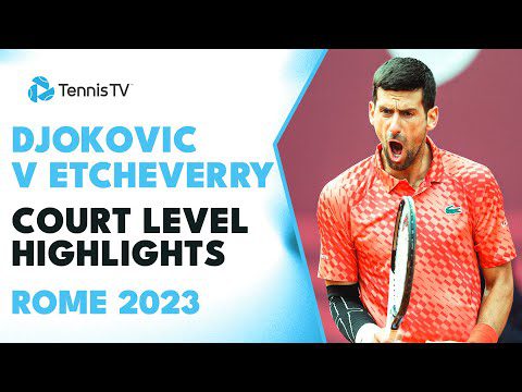 Novak Djokovic vs Tomas Martin Etcheverry Court-Level Highlights | Rome 2023