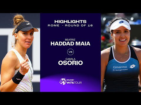 Beatriz Haddad Maia vs. Camila Osorio | 2023 Rome Round of 16 | Match Highlights