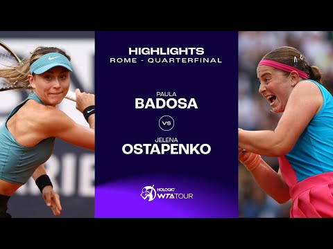 Paula Badosa vs. Jelena Ostapenko | 2023 Rome Quarterfinal | WTA Match Highlights