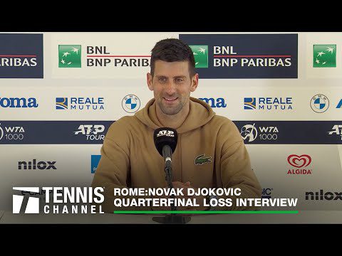 Novak Djokovic Still Confident Ahead of Roland Garros | 2023 Rome Quarterfinal Loss